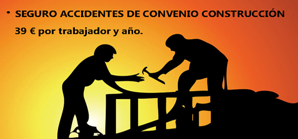 SEGUROS DE ACCIDENTES DE CONVENIO PARA LA CONSTRUCCI&Oacute;N